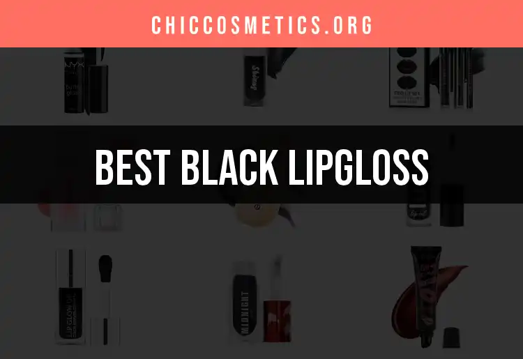 12 Must-Have Black Lipglosses for Bold, Stunning Lips featured