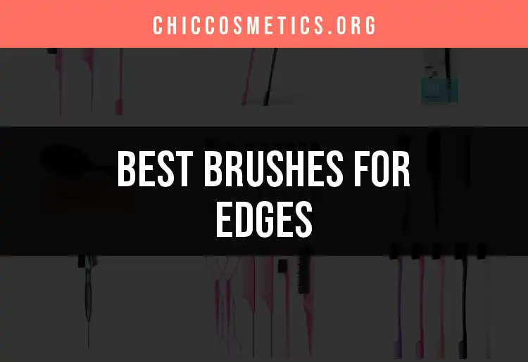 12 Essential Brushes for Edges You Need Now featured