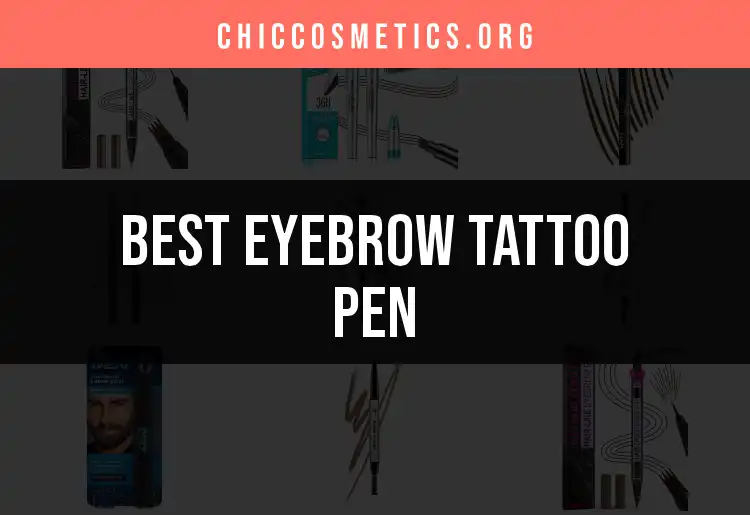 17 Top Eyebrow Tattoo Pens for Perfect Strokes featured