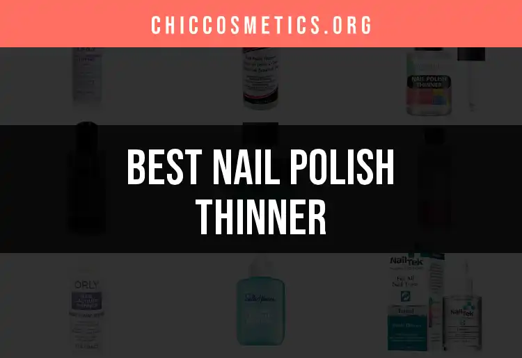12 Best Nail Polish Thinners for Flawless Manicures featured