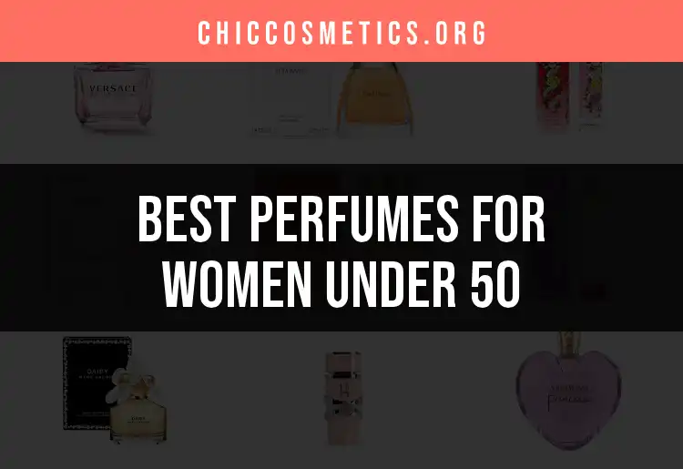 18 Irresistible Perfumes for Women Under 50 featured
