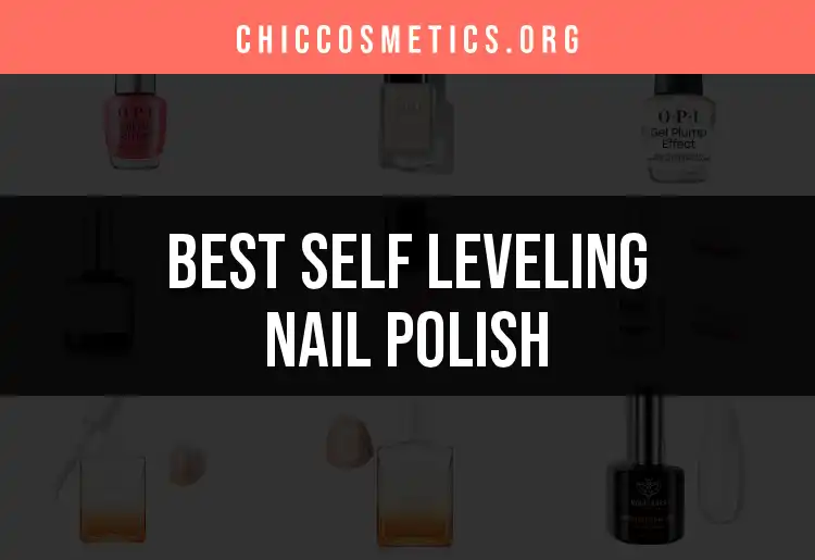 15 Best Self Leveling Nail Polishes for a Flawless Finish featured